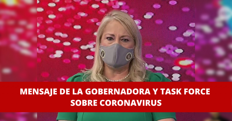 Mensaje de la Gobernadora y Task Force sobre Coronavirus